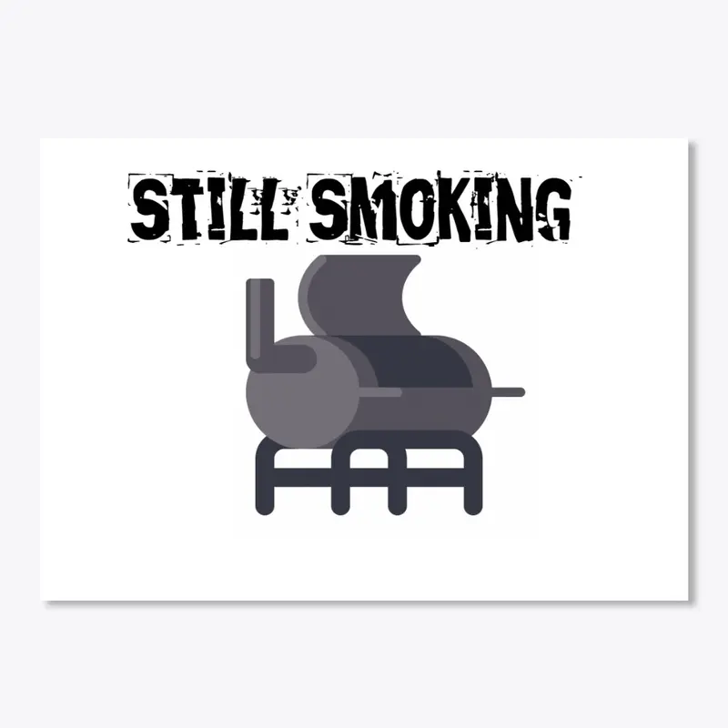 Still Smoking