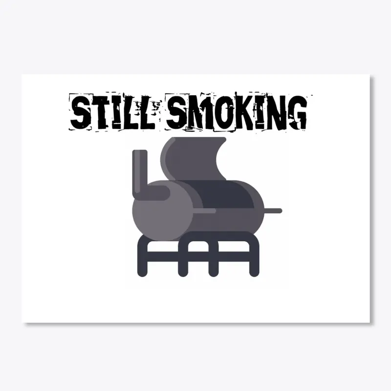 Still Smoking